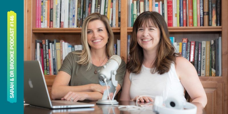 Sarah & Dr Brooke Show #146